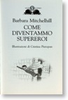 Come Diventare Supereroi